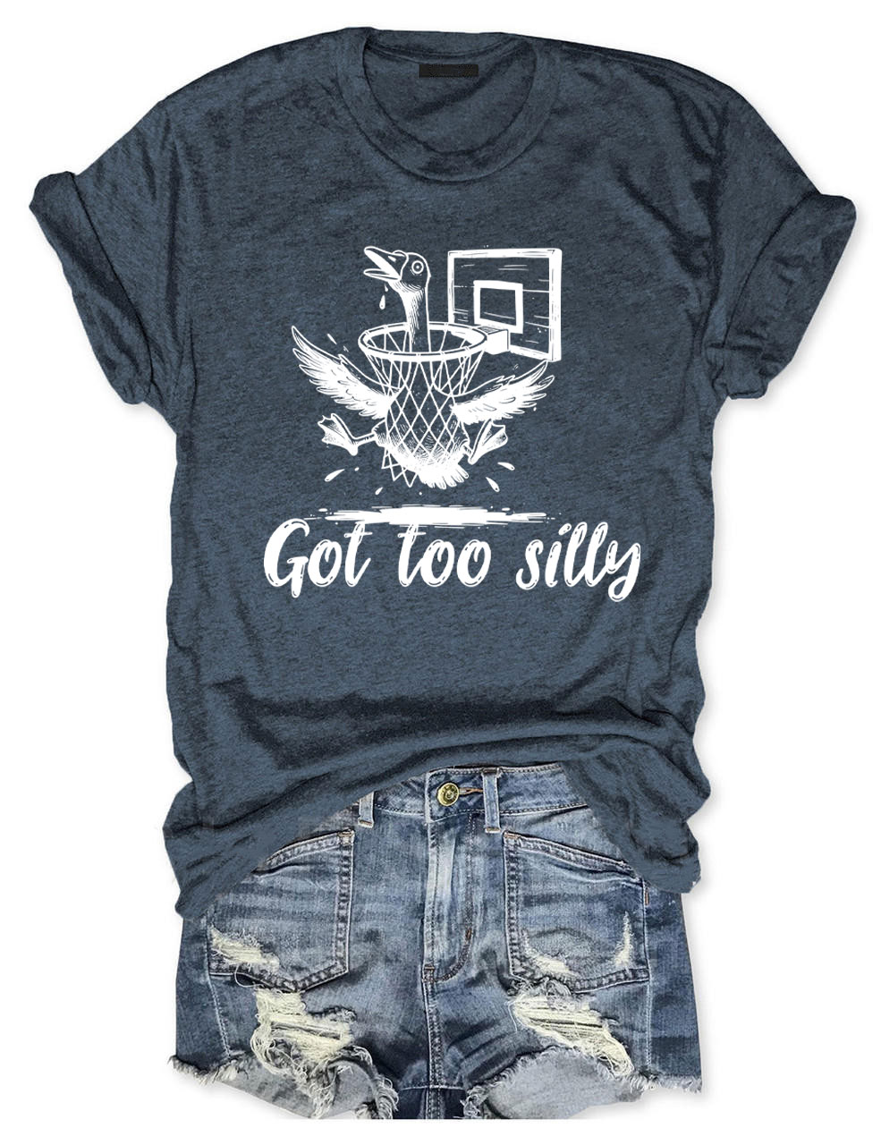 Got Too Silly Goose Funny Basketball T-shirt