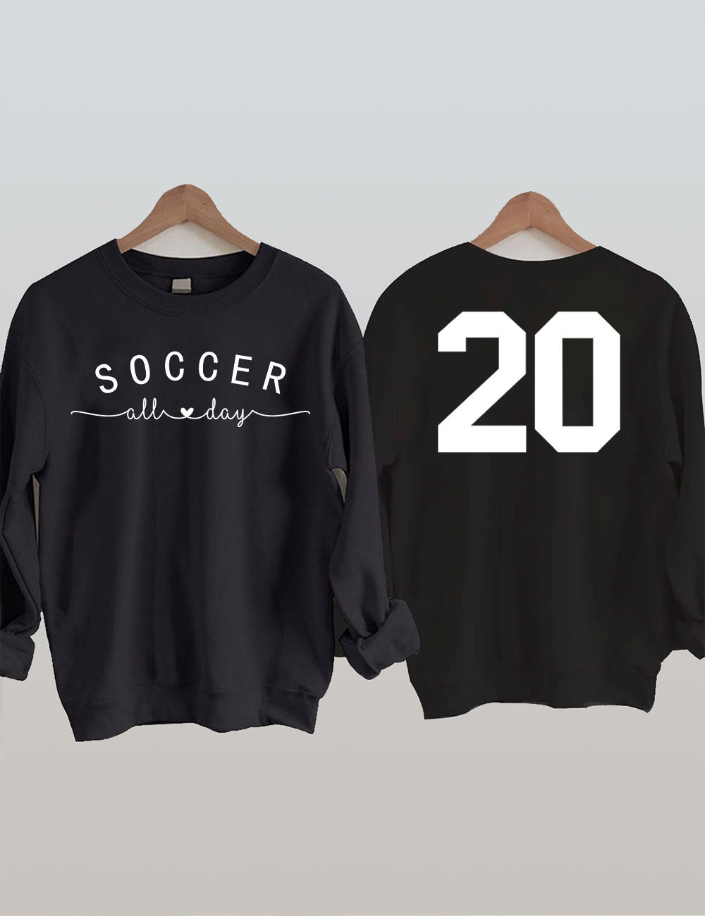 Soccer All Day Custom Sweatshirt