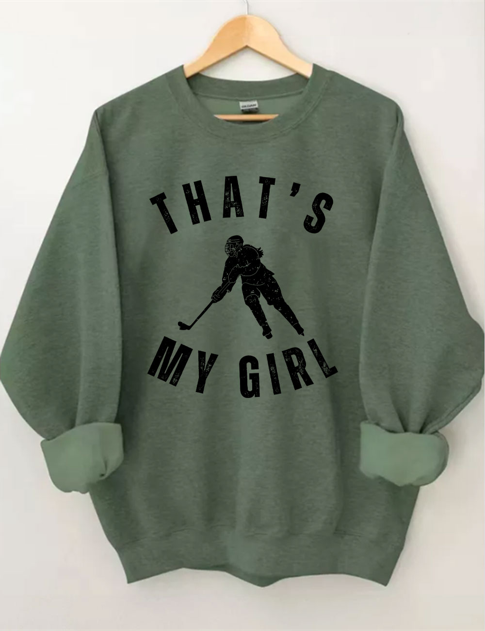 Custom That's My Girl Hockey Mom Sweatshirt