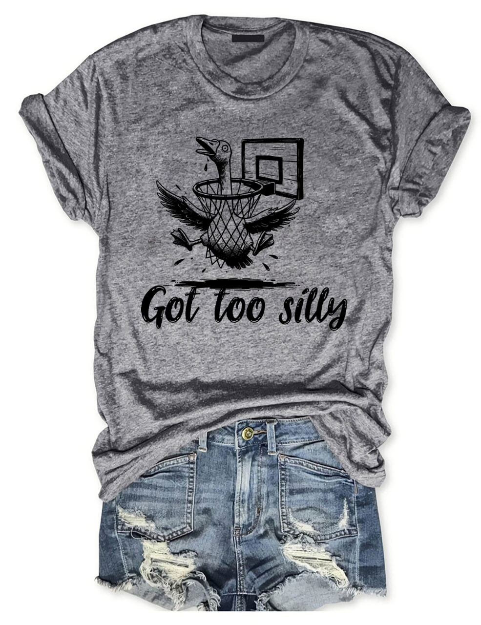 Got Too Silly Goose Funny Basketball T-shirt