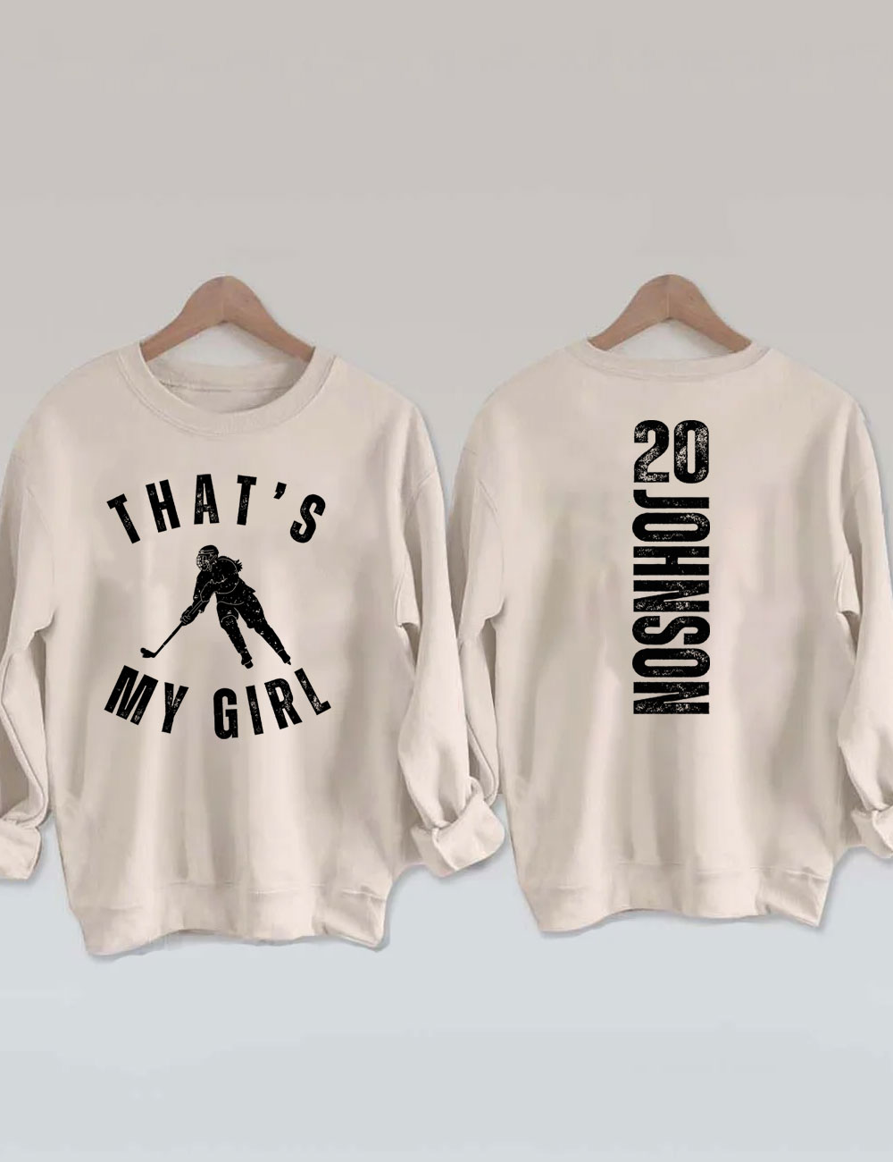 Custom That's My Girl Hockey Mom Sweatshirt