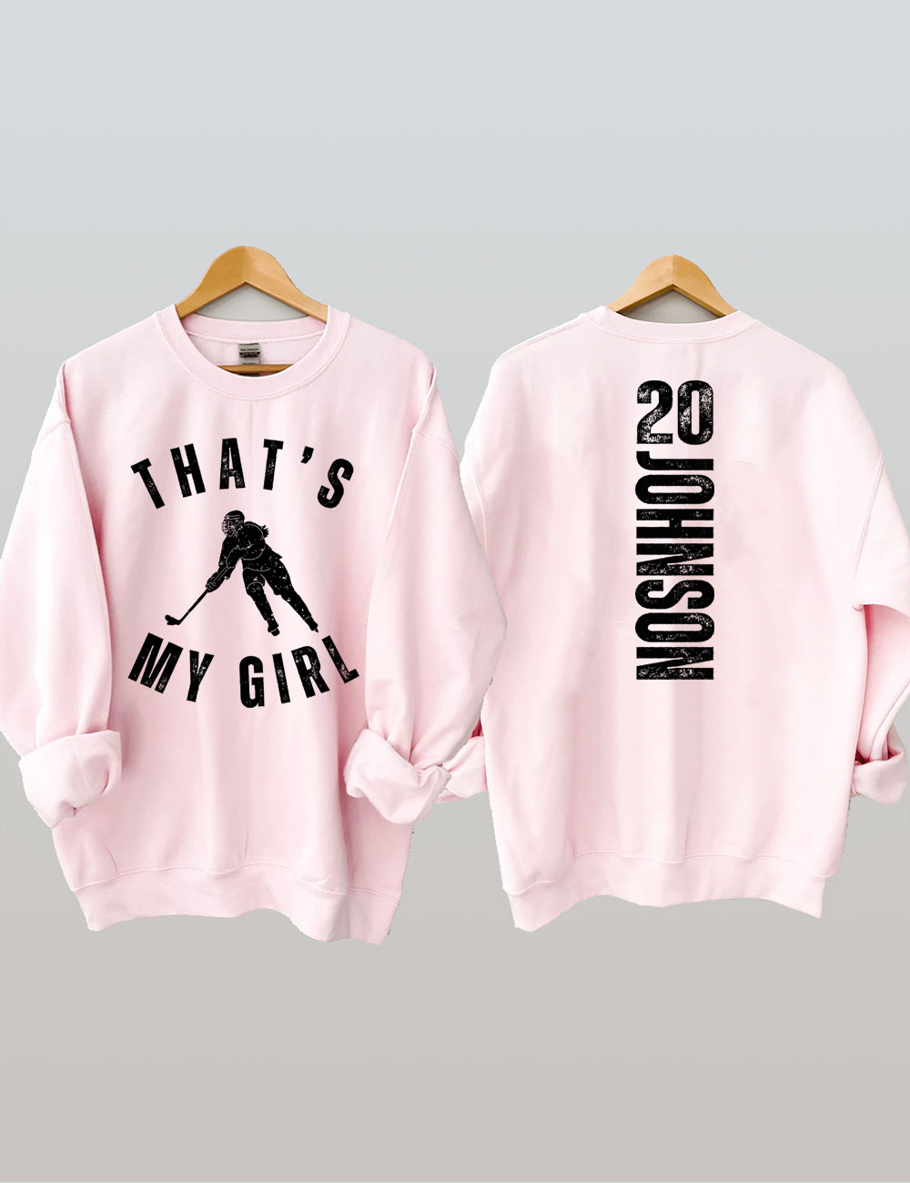 Custom That's My Girl Hockey Mom Sweatshirt