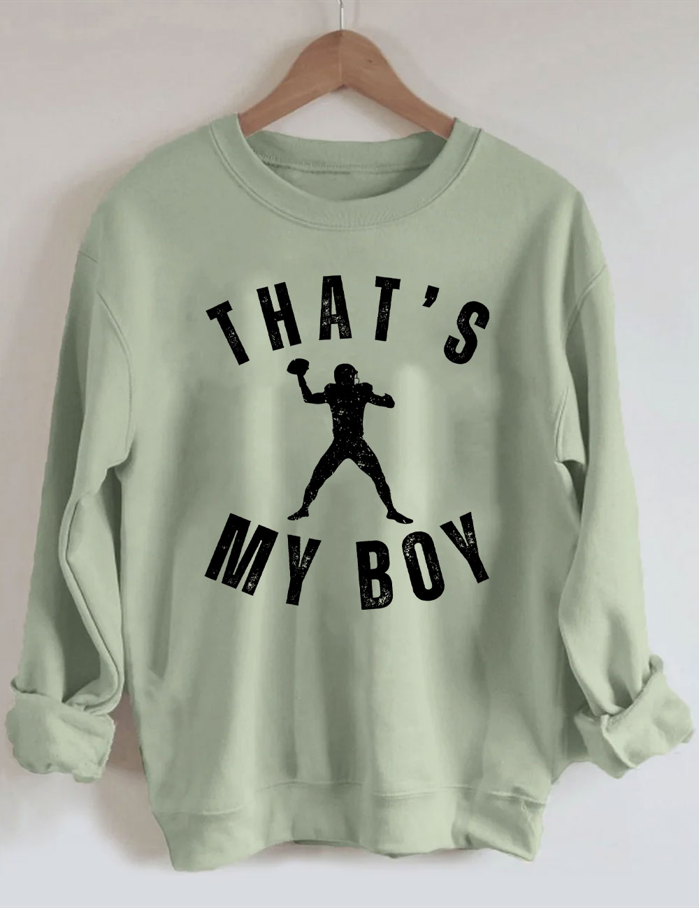 Custom That's My Boy Football Mom Sweatshirt