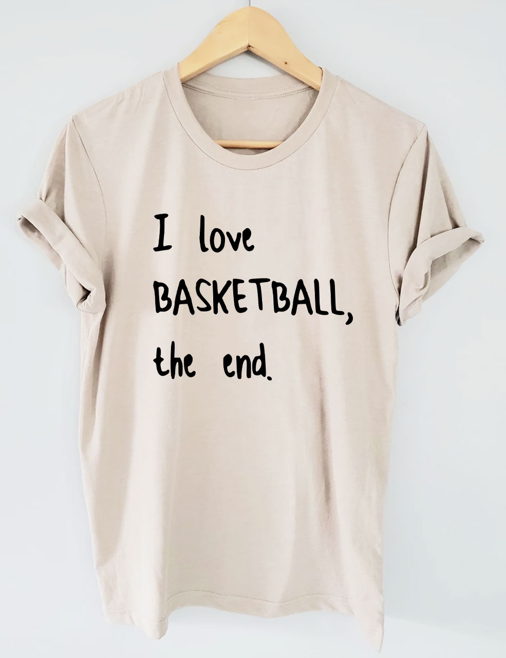 I Love Basketball The End T-shirt
