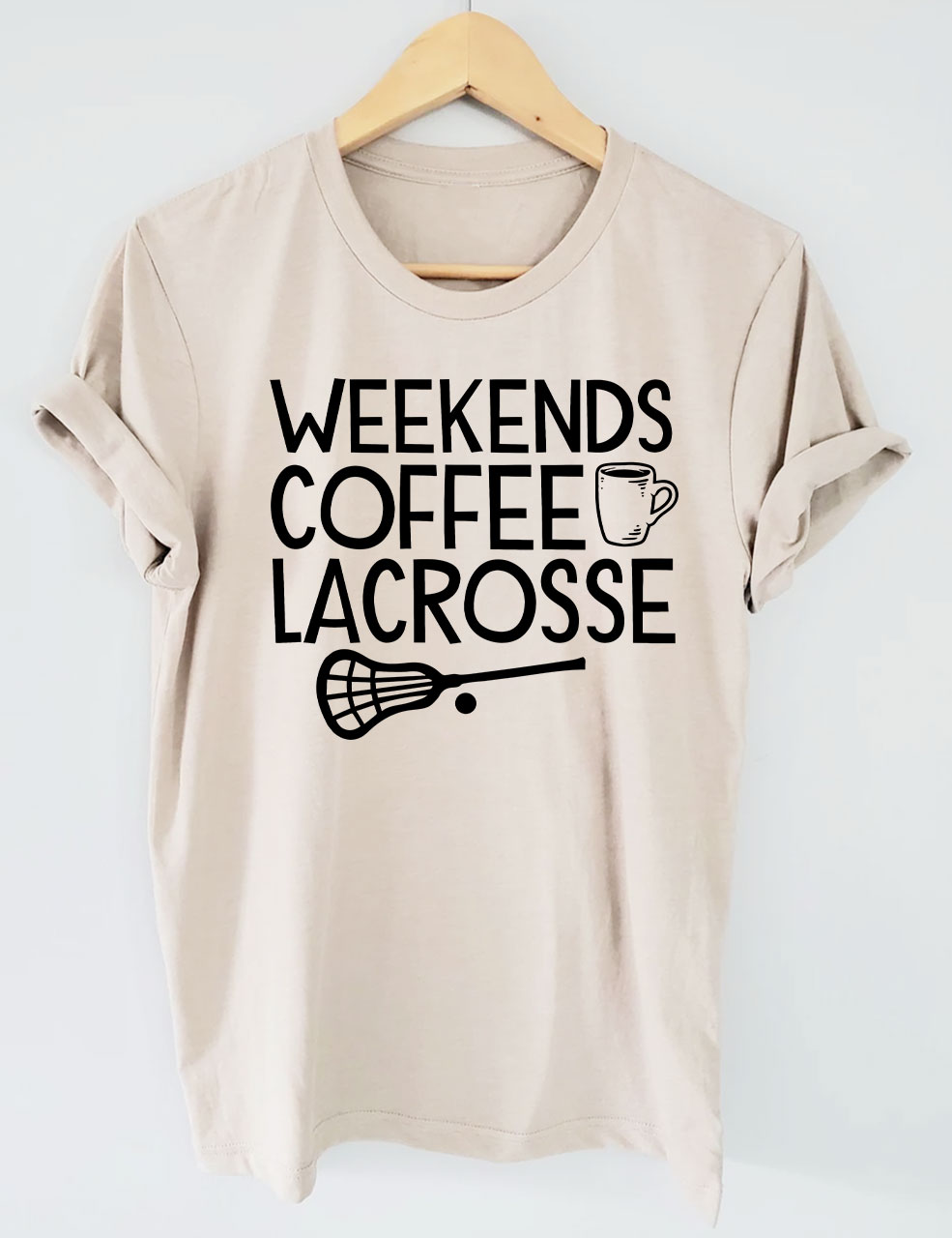 Weekends Coffee Lacrosse Funny T-shirt