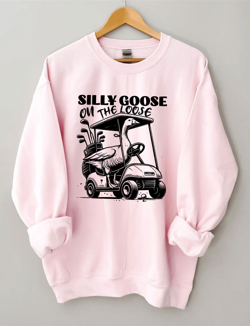 Silly Goose On The Loose Funny Golf Sweatshirt