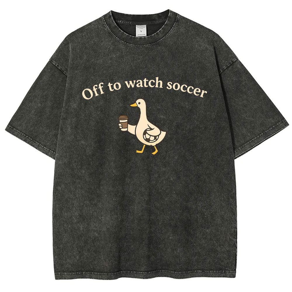 Off To Watch Soccer Silly Goose Washed T-shirt