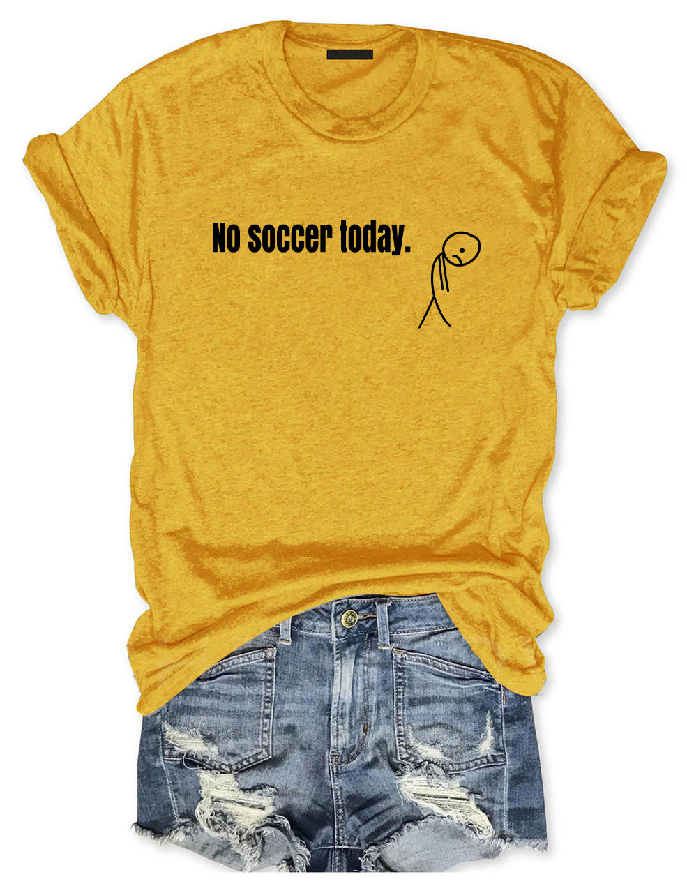 No Soccer Today Funny T-Shirt