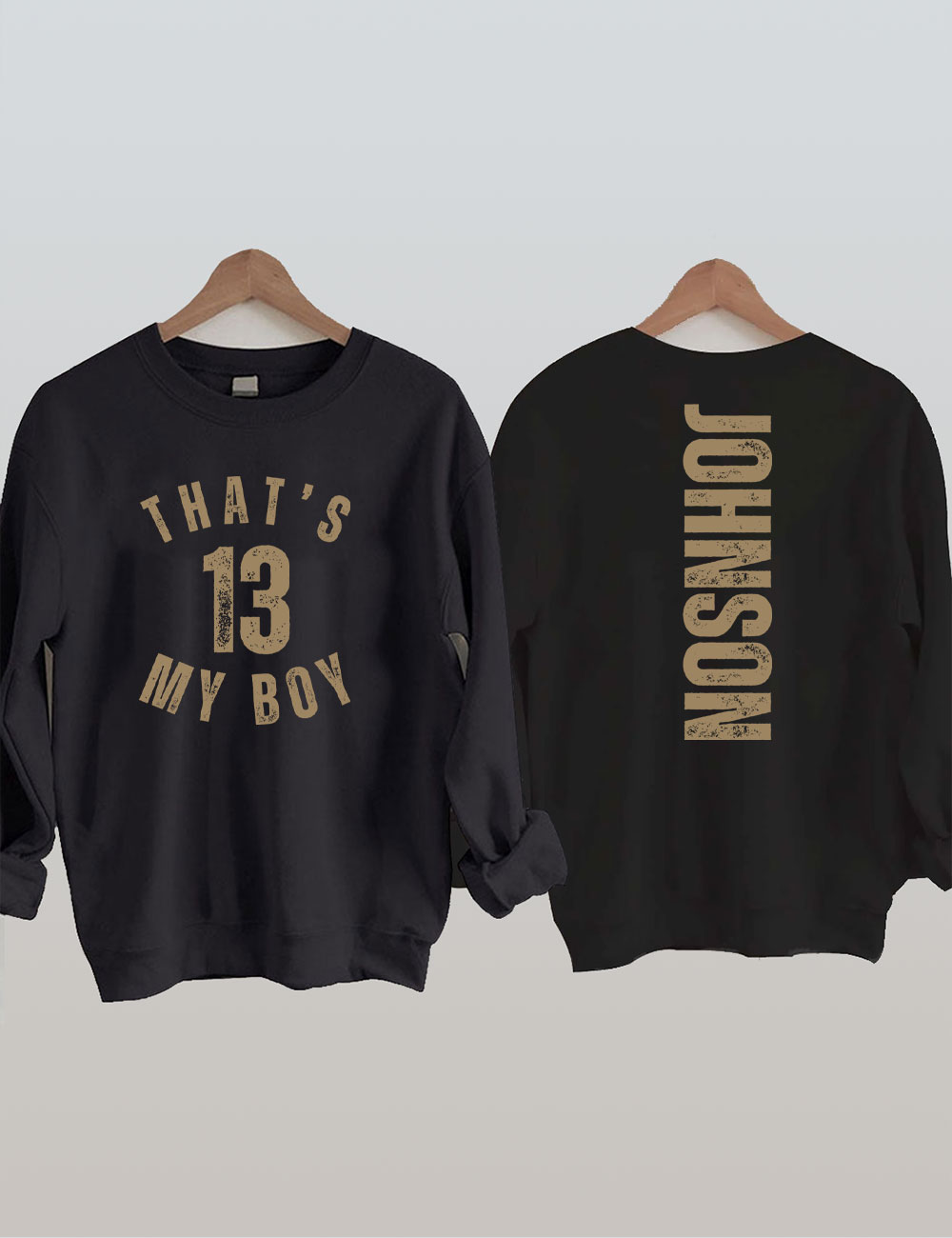 Custom That's My Boy Football Mom Sweatshirt