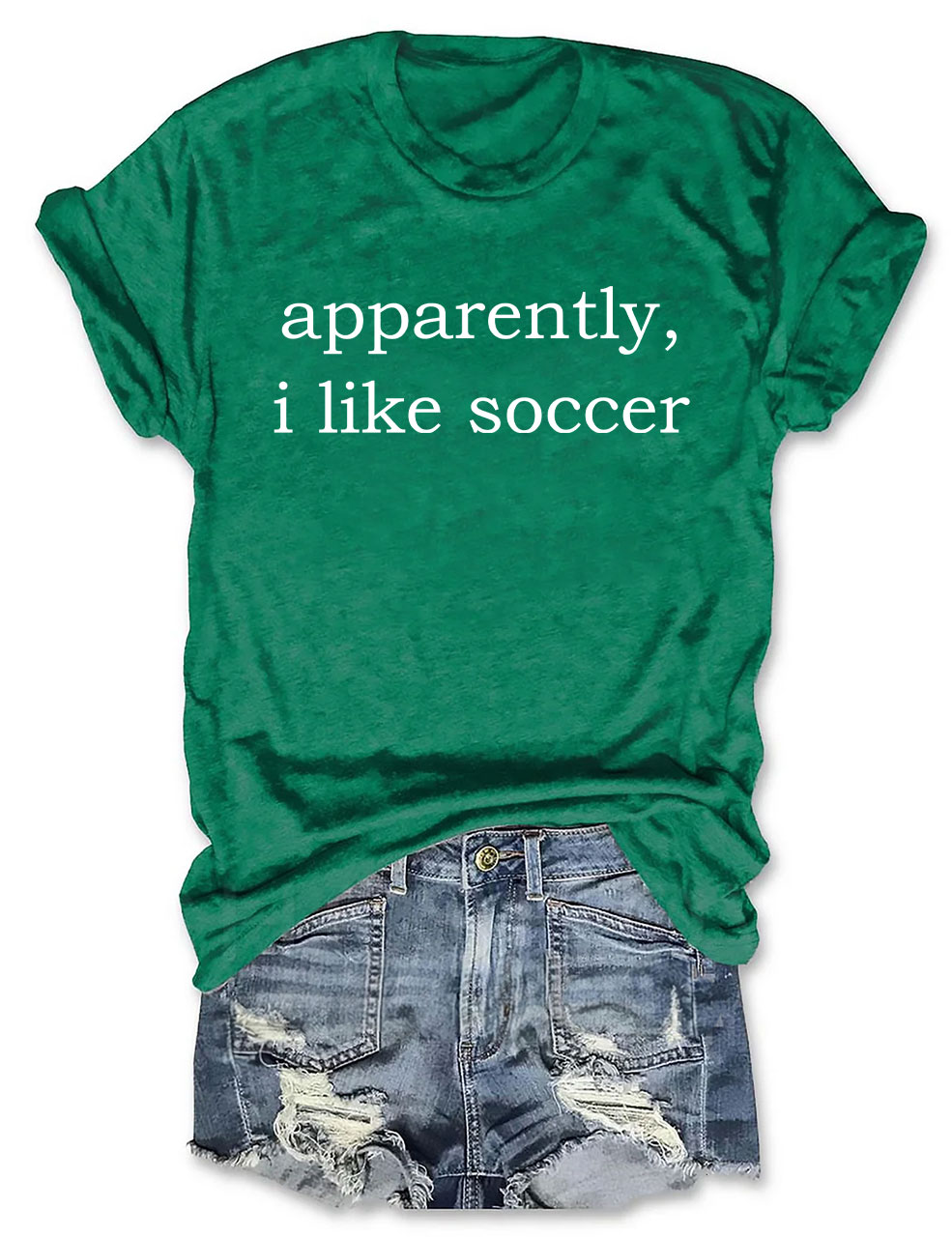 Apparently, I Like Soccer T-shirt