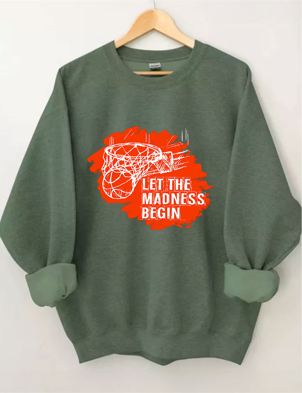 Let The Madness Begin Basketball Sweatshirt