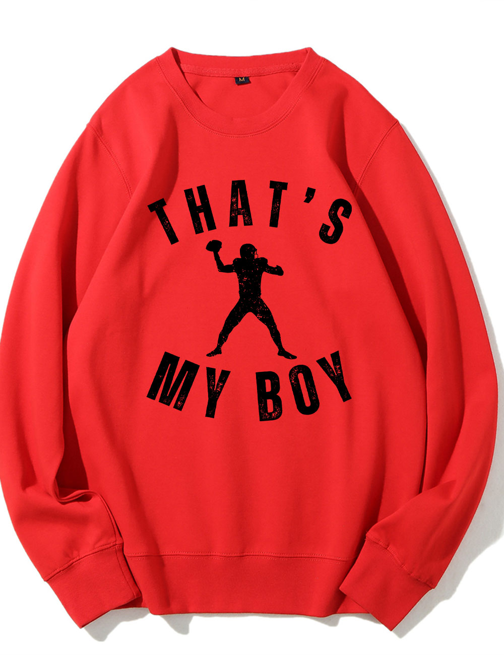 Custom That's My Boy Football Mom Sweatshirt