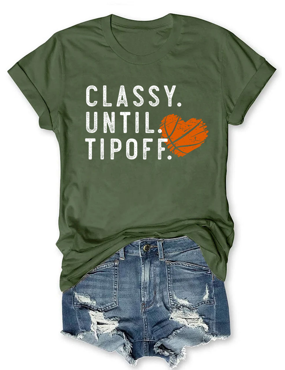 Classy Until Tipoff Basketball T-shirt