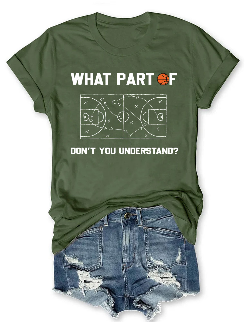 What Part of Basketball Tactic Don't Your Understand T-shirt