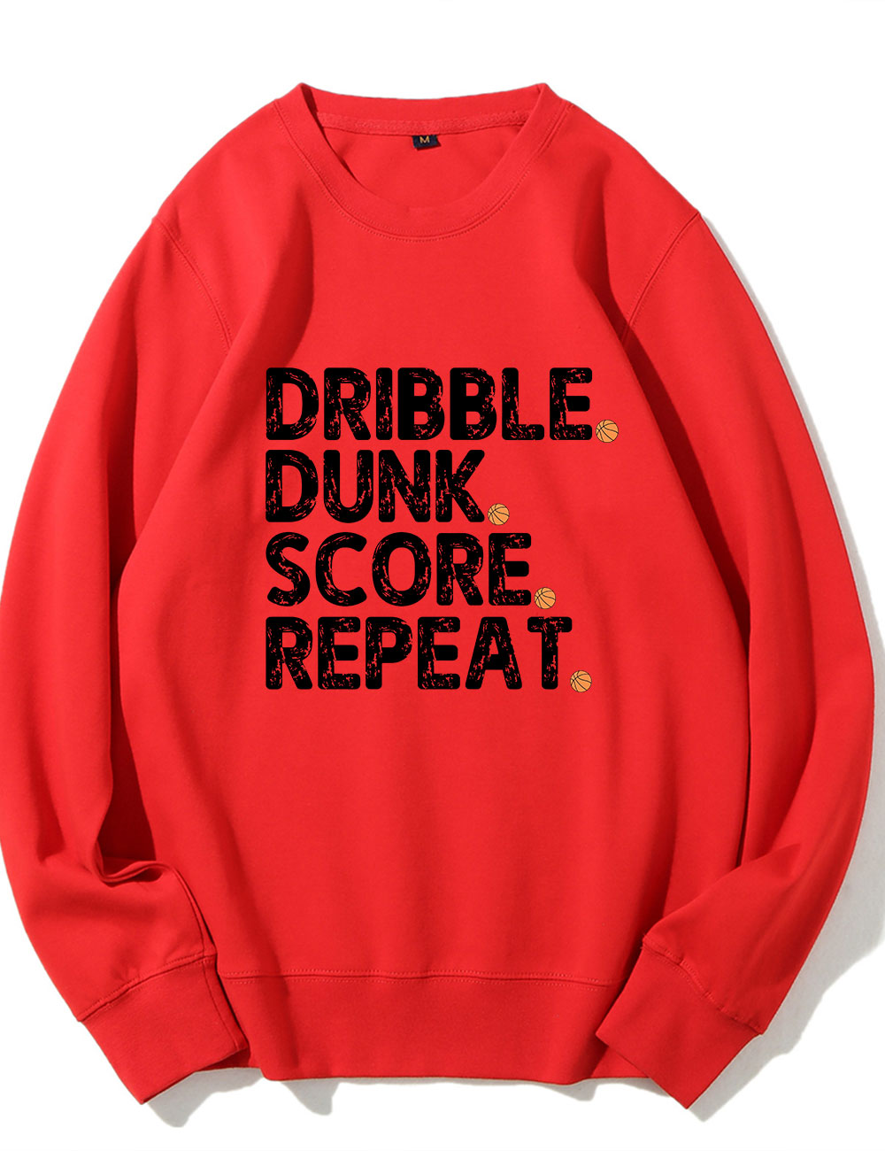 Dribble Dunk Score Repeat Funny Basketball Sweatshirt