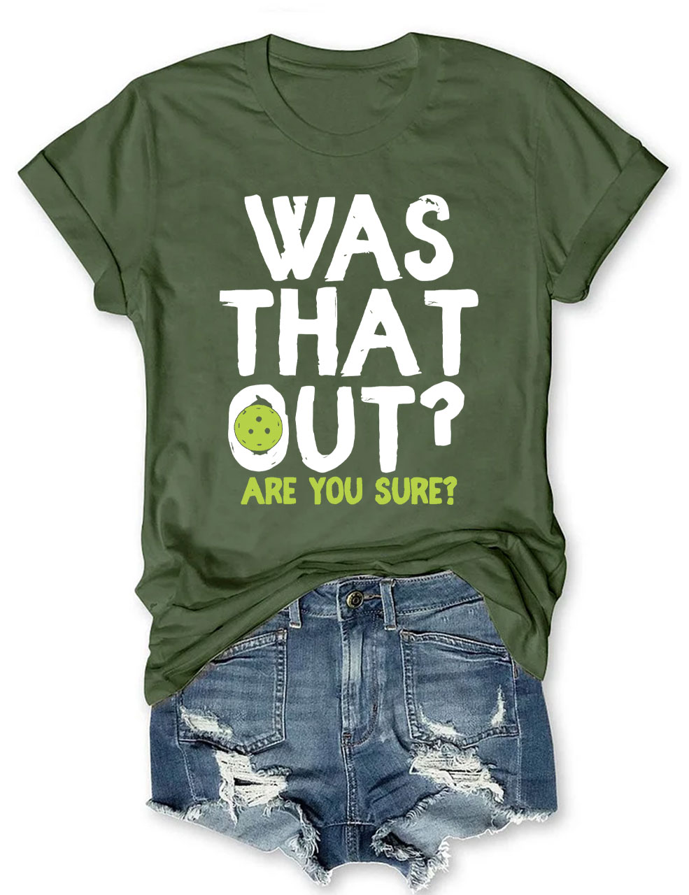 Was That Out T-shirt