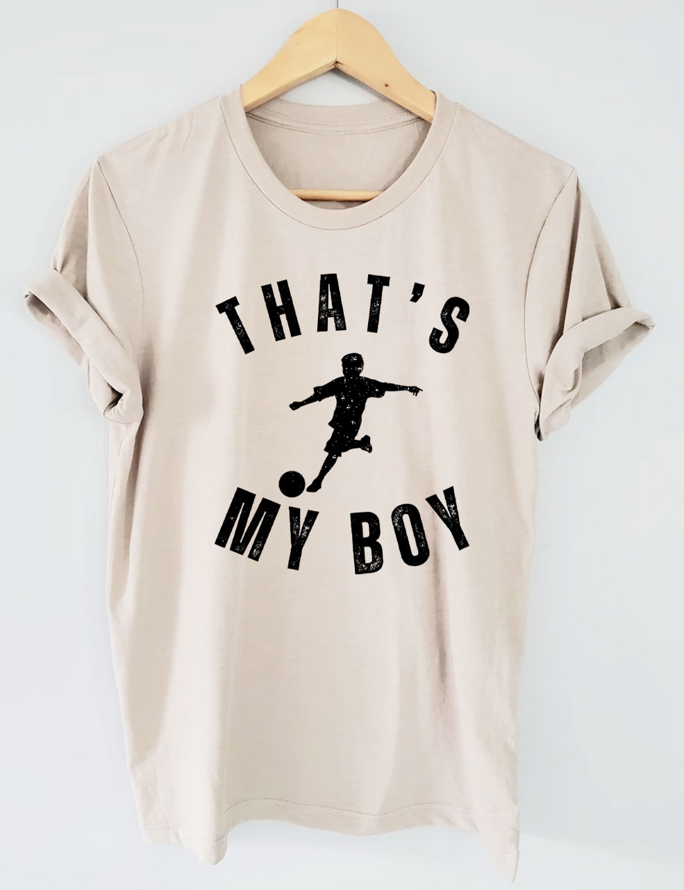Custom That's My Boy Soccer T-shirt