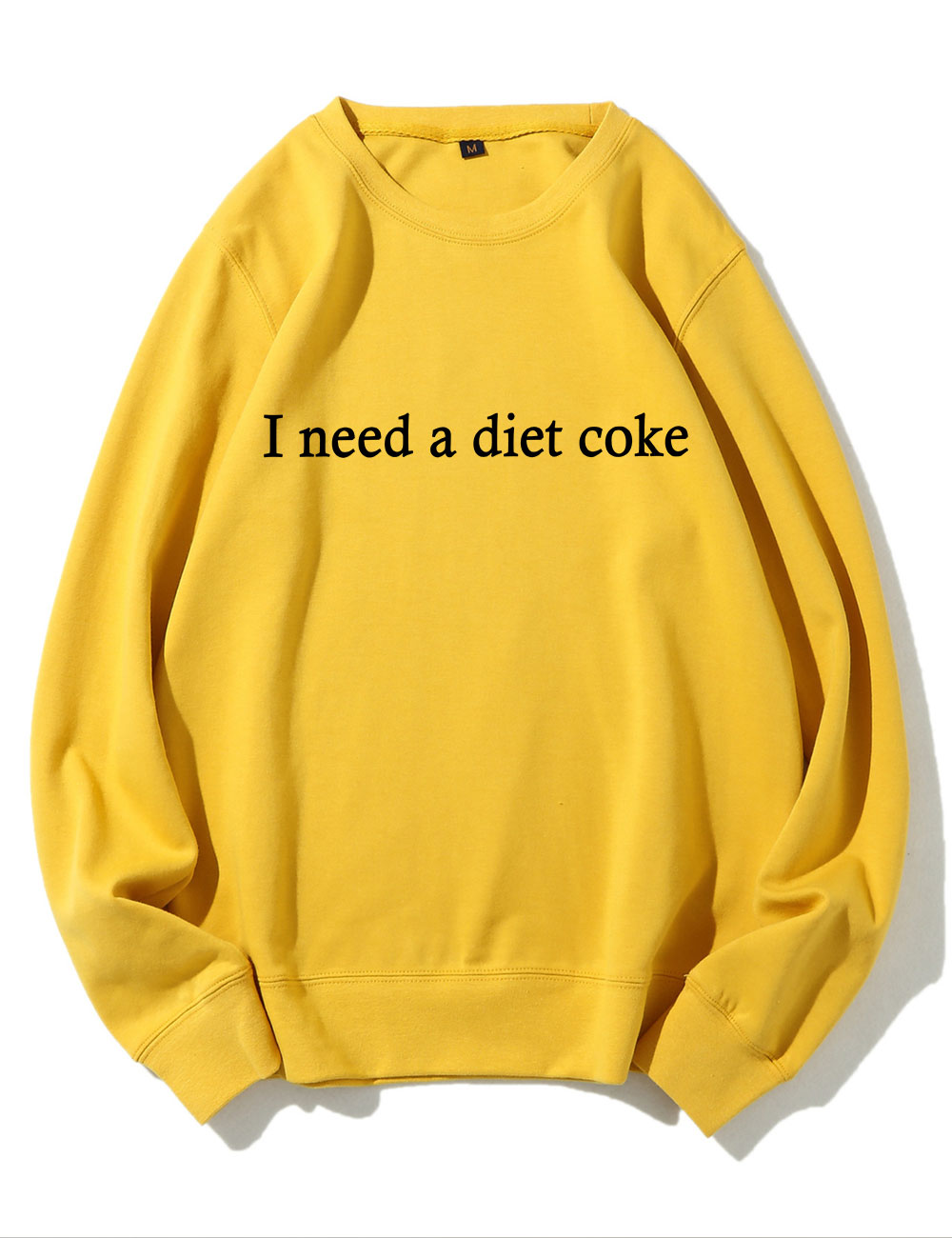 I Need A Diet Coke Funny Sweatshirt
