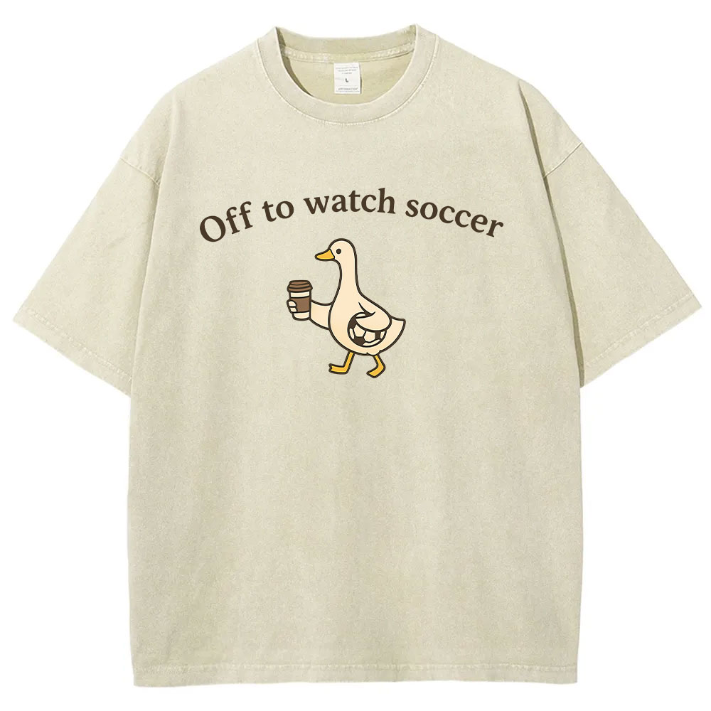 Off To Watch Soccer Silly Goose Washed T-shirt