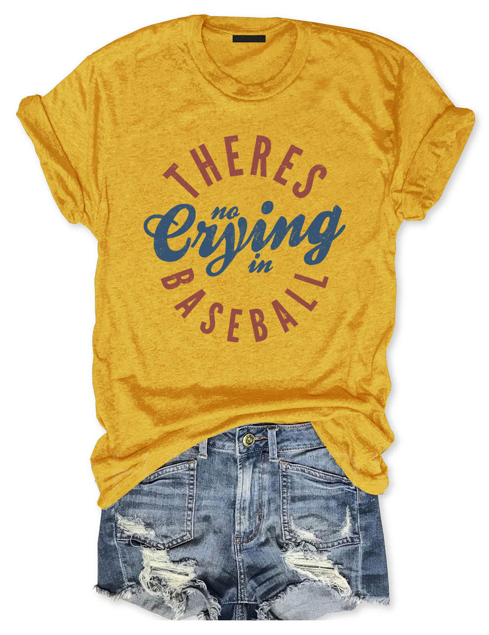 There's No Crying In Baseball T-shirt