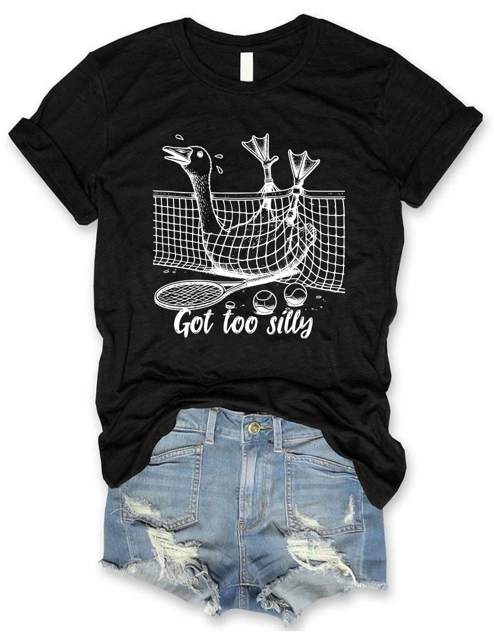 Got Too Silly Goose Funny Tennis T-shirt