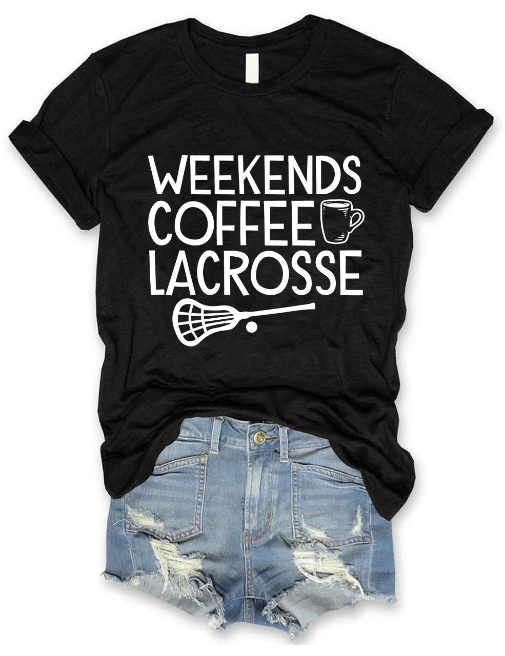 Weekends Coffee Lacrosse Funny T-shirt
