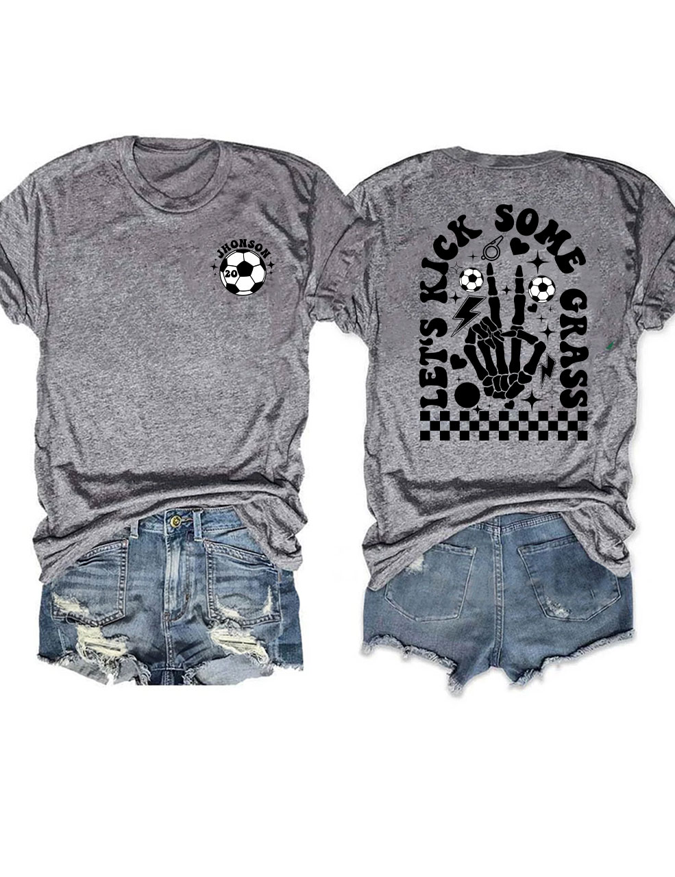 Lets Go Kick Some Grass Custom Soccer Mom T-shirt