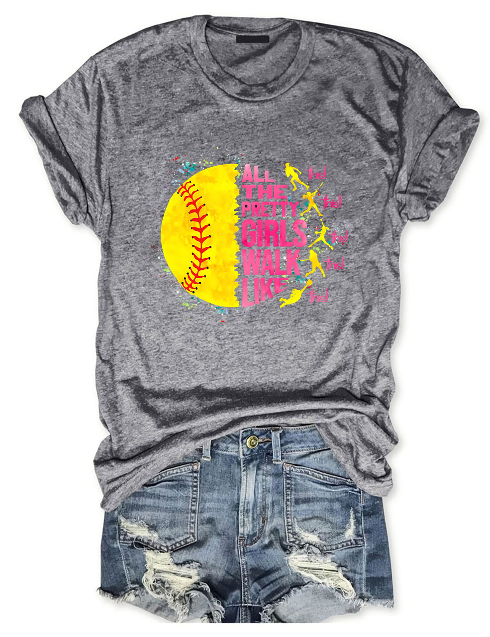 All The Pretty Girls Walk Like This Softball Funny T-Shirt