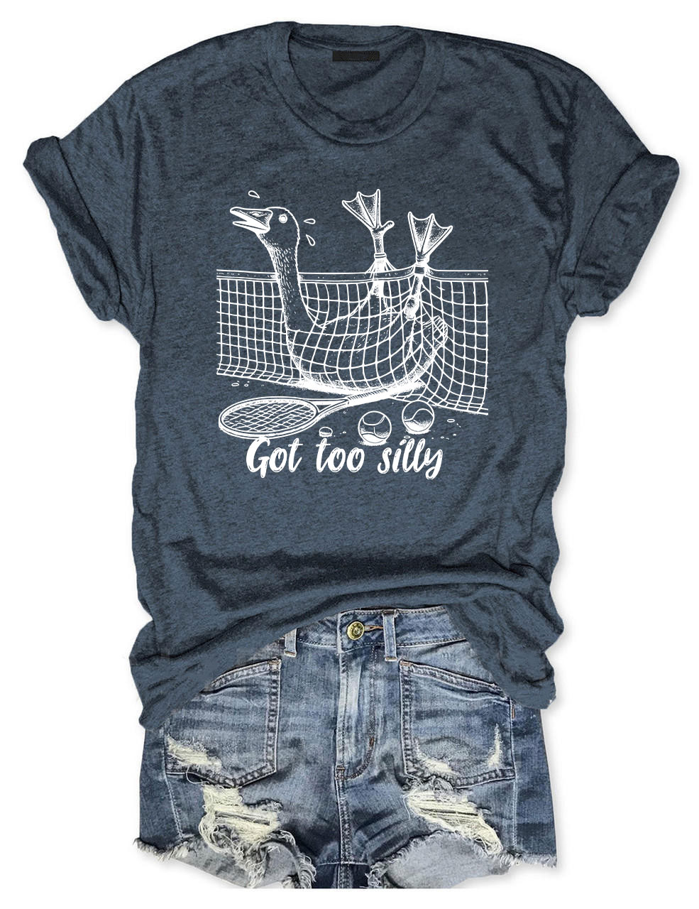 Got Too Silly Goose Funny Tennis T-shirt