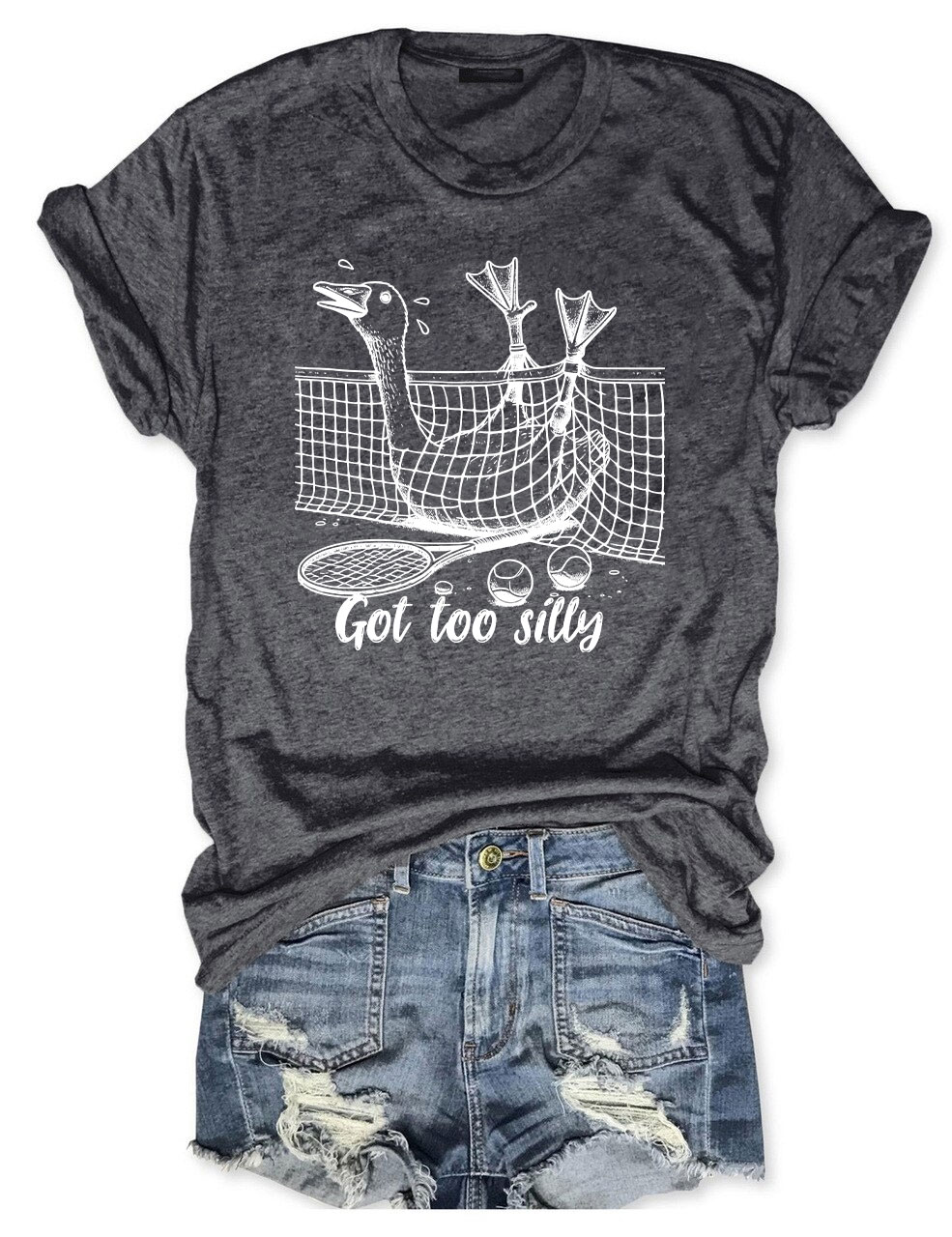 Got Too Silly Goose Funny Tennis T-shirt