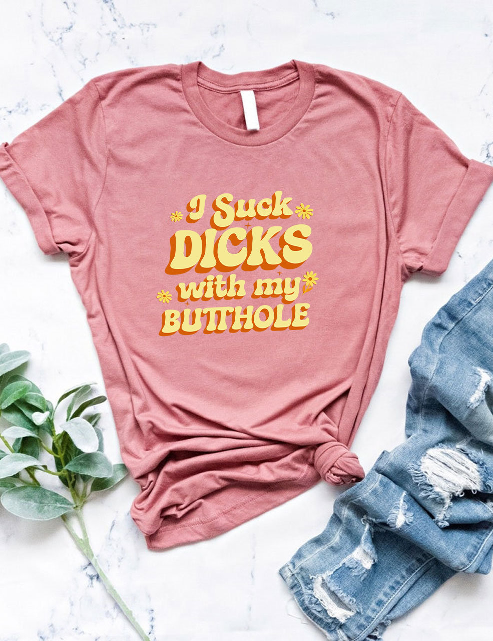 Raunchy I Suck D*cks Funny T-Shirt