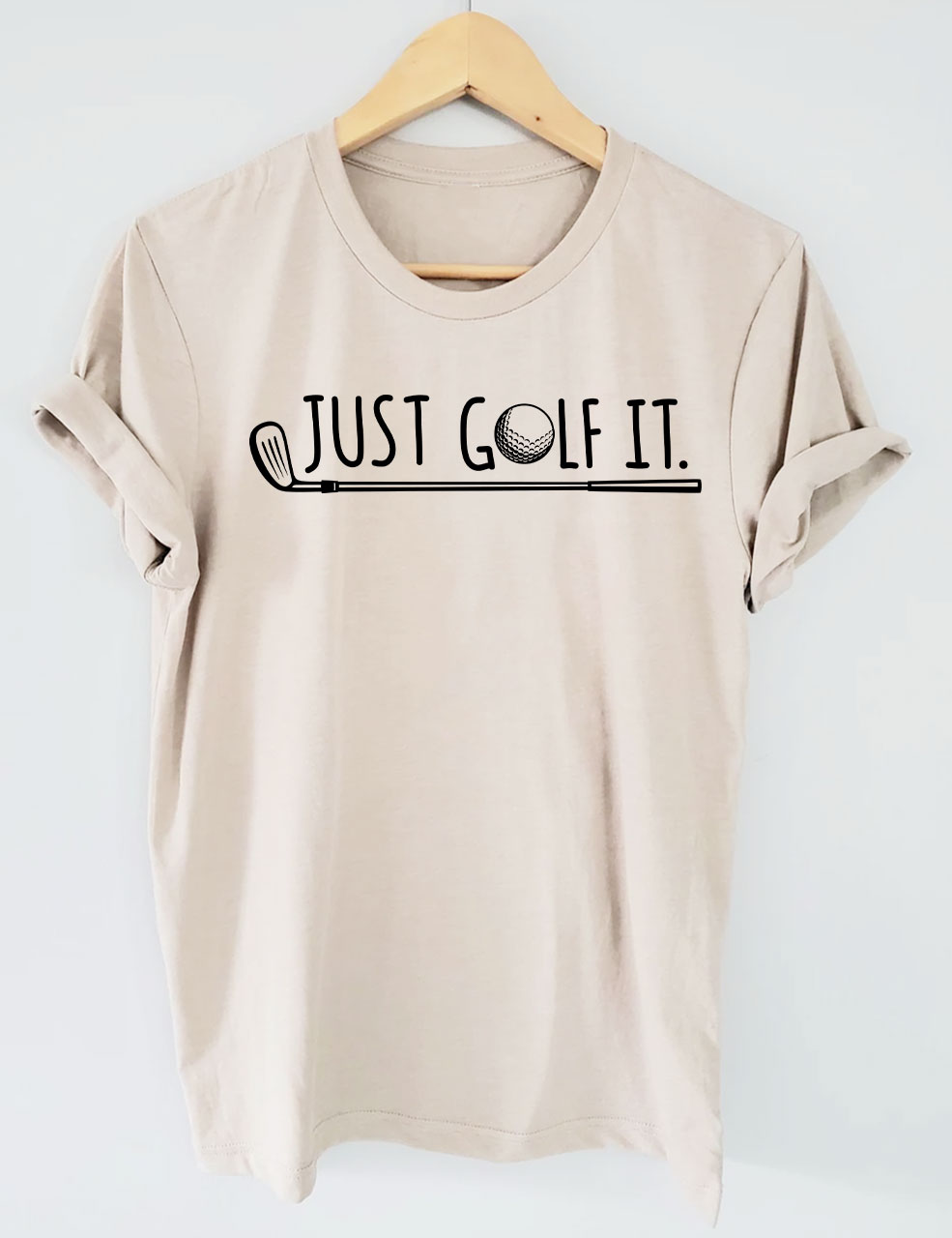 Just Golf It T-shirt