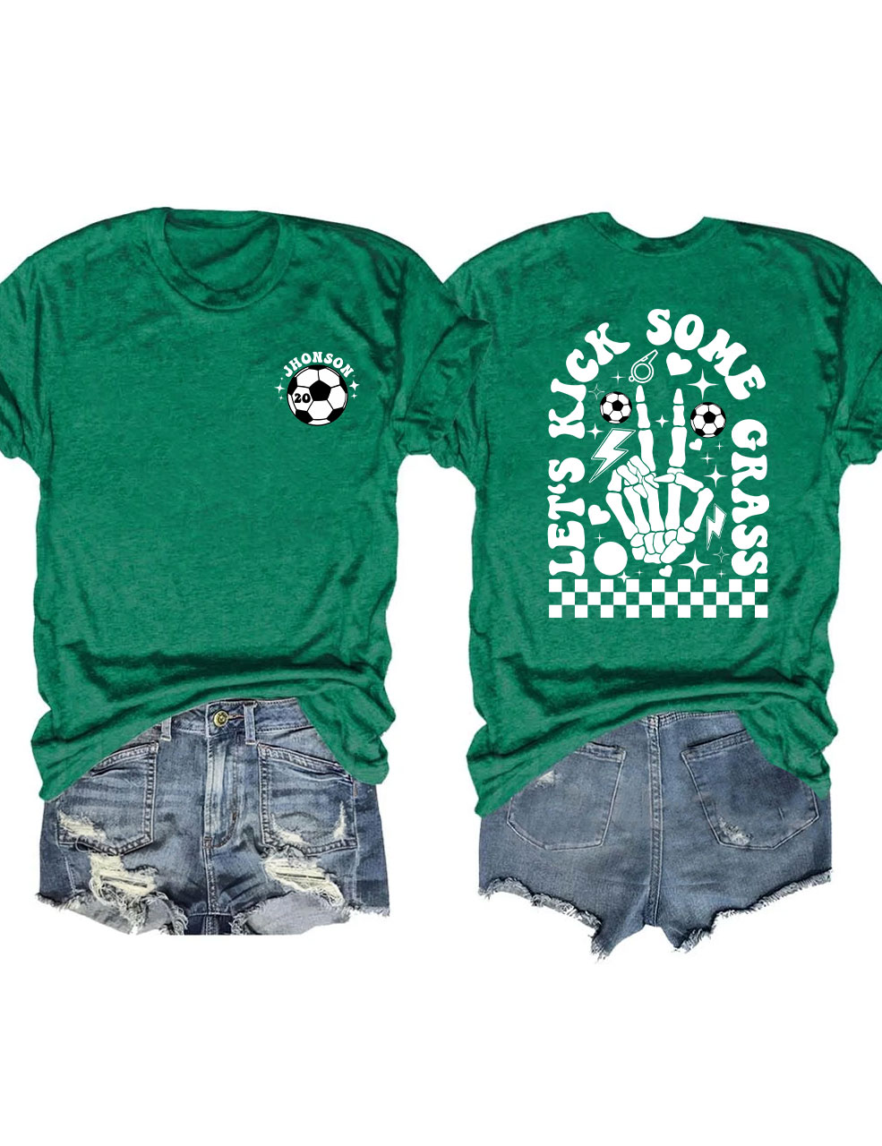 Lets Go Kick Some Grass Custom Soccer Mom T-shirt