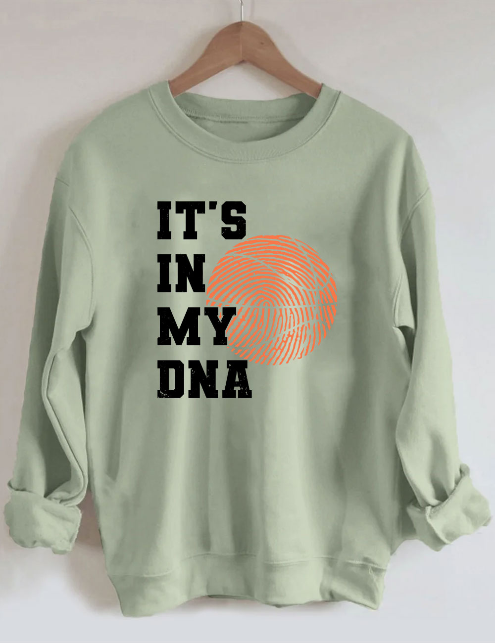 It��s In My DNA Funny Basketball Sweatshirt