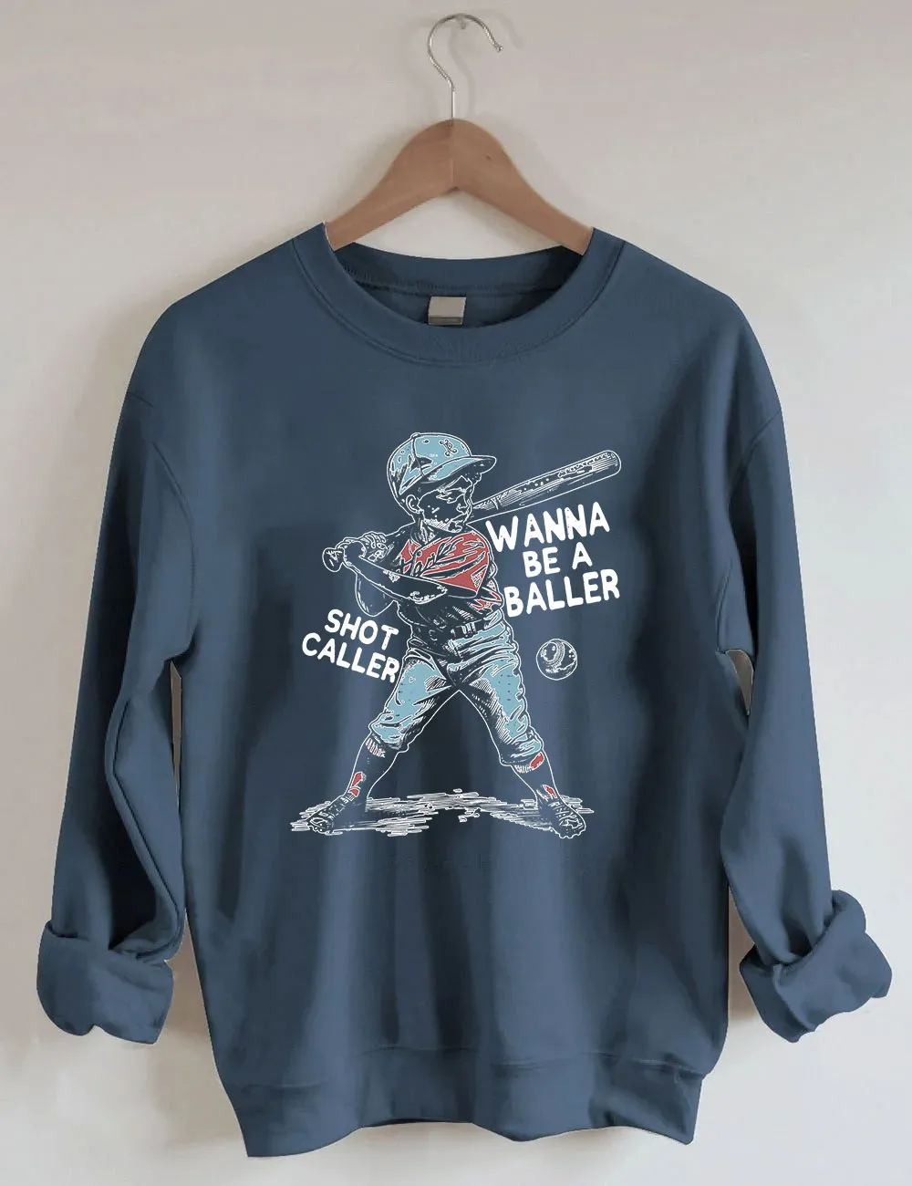 Custom Wanna be a baller shot caller Retro Baseball Sweatshirt