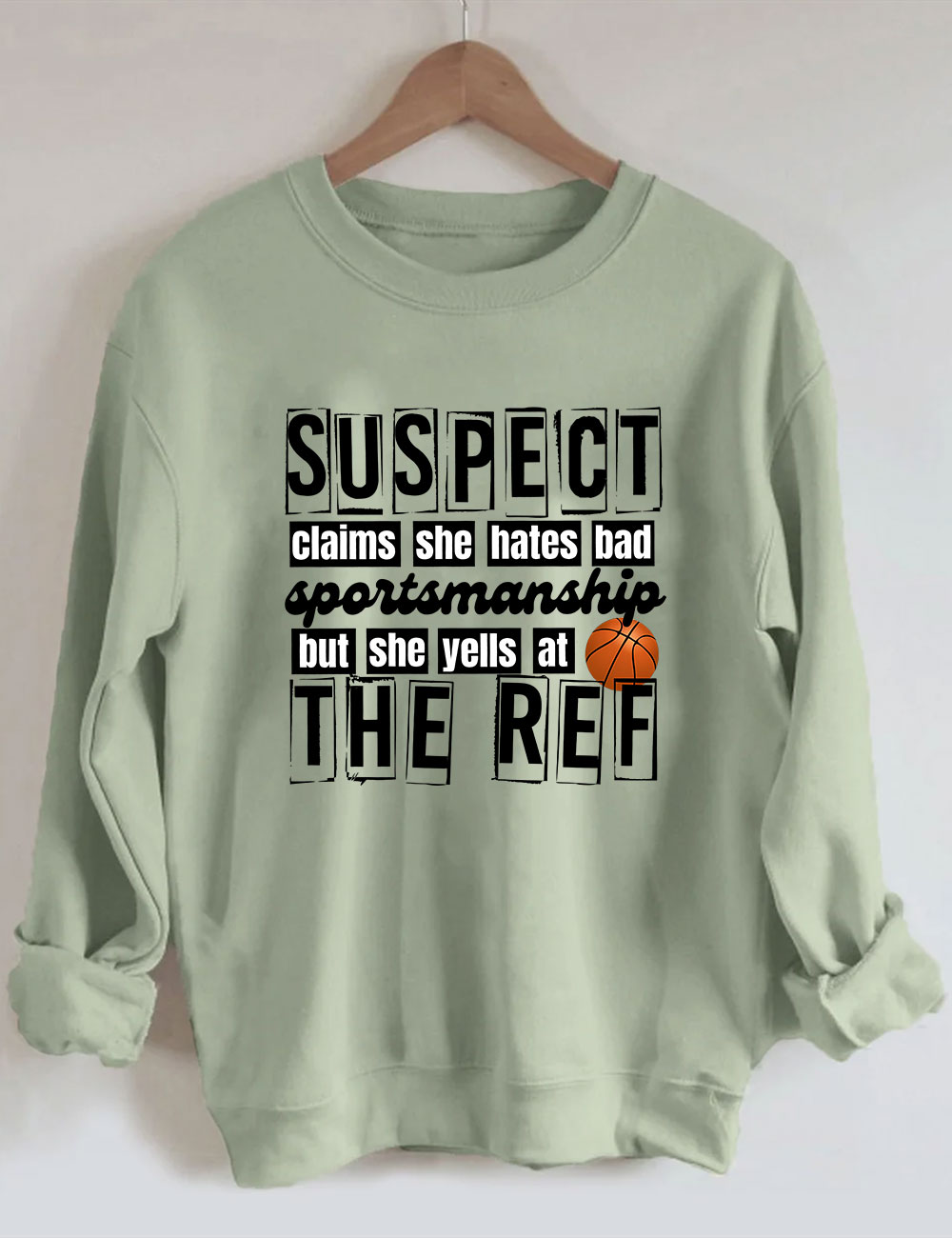 Suspect Claims Funny Basketball Mom Sweatshirt