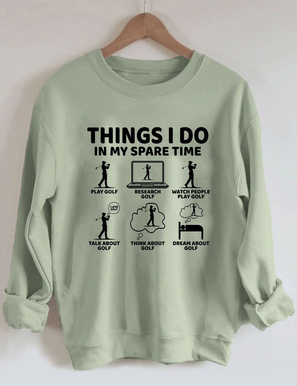 Things I Do in My Spare Time Golf Funny Sweatshirt