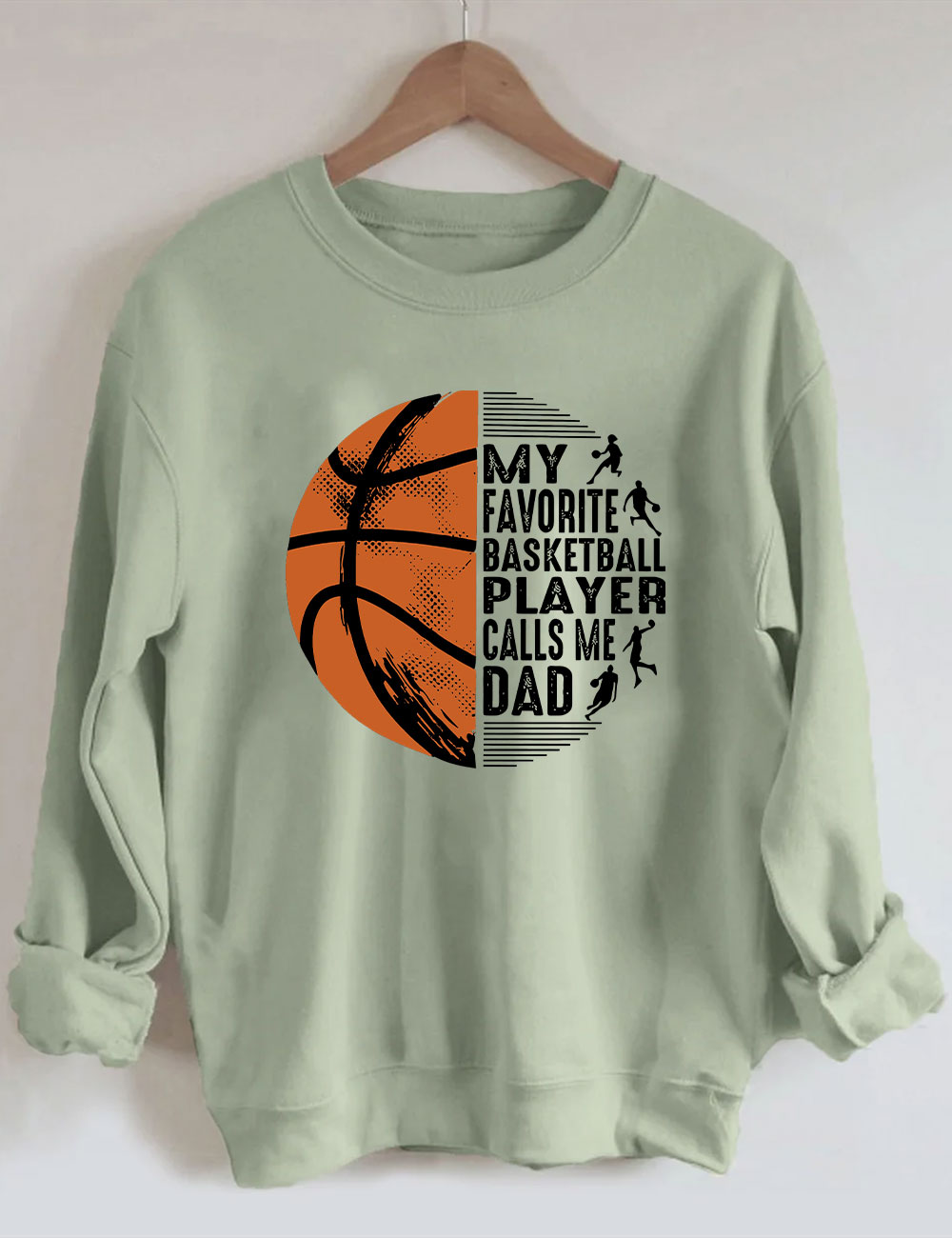 My Favorite Basketball Player Call Me Dad Funny Basketball Sweatshirt