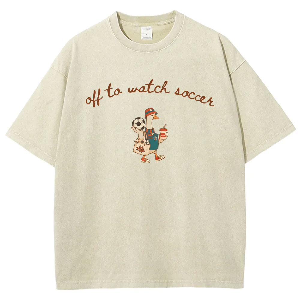Off To Watch Soccer Silly Goose Washed T-shirt