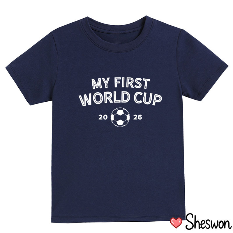 My First World Cup 2026 Kids T-Shirt