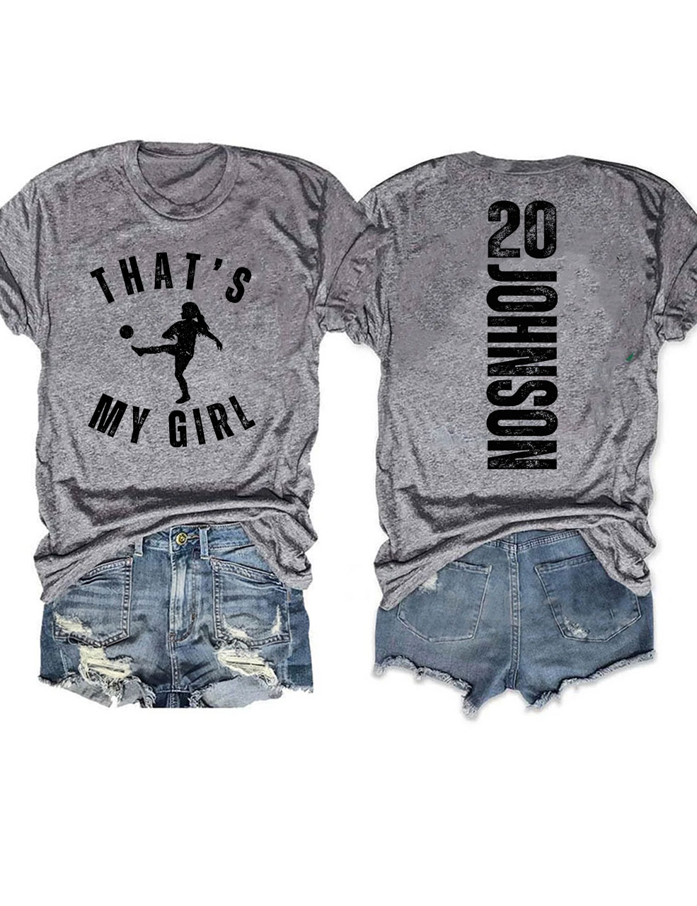 Custom That's My Girl Soccer T-shirt