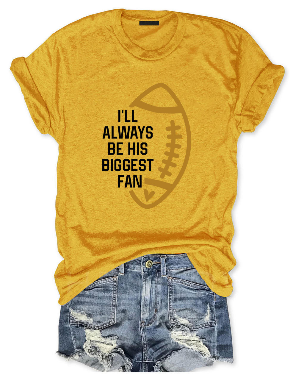 I'll Always Be His Biggest Fan Custom Football T-shirt