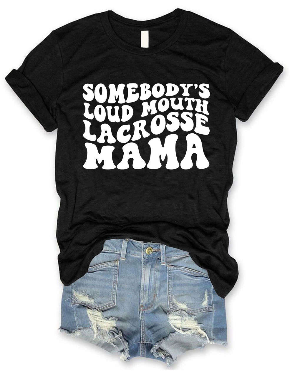 Somebody's Loud Mouth  Lacrosse Mama Funny T-shirt