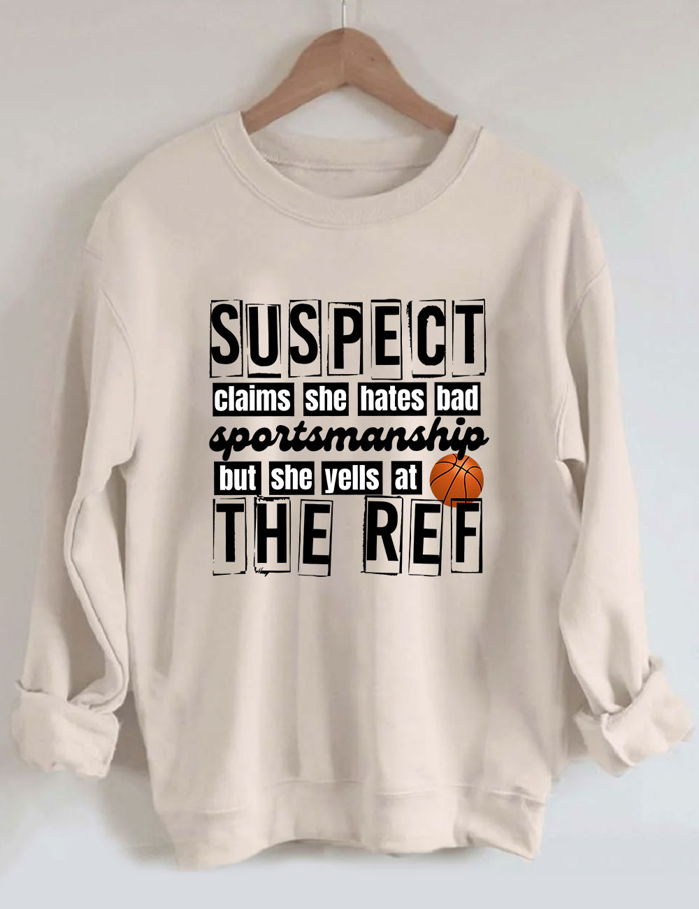 Suspect Claims Funny Basketball Mom Sweatshirt