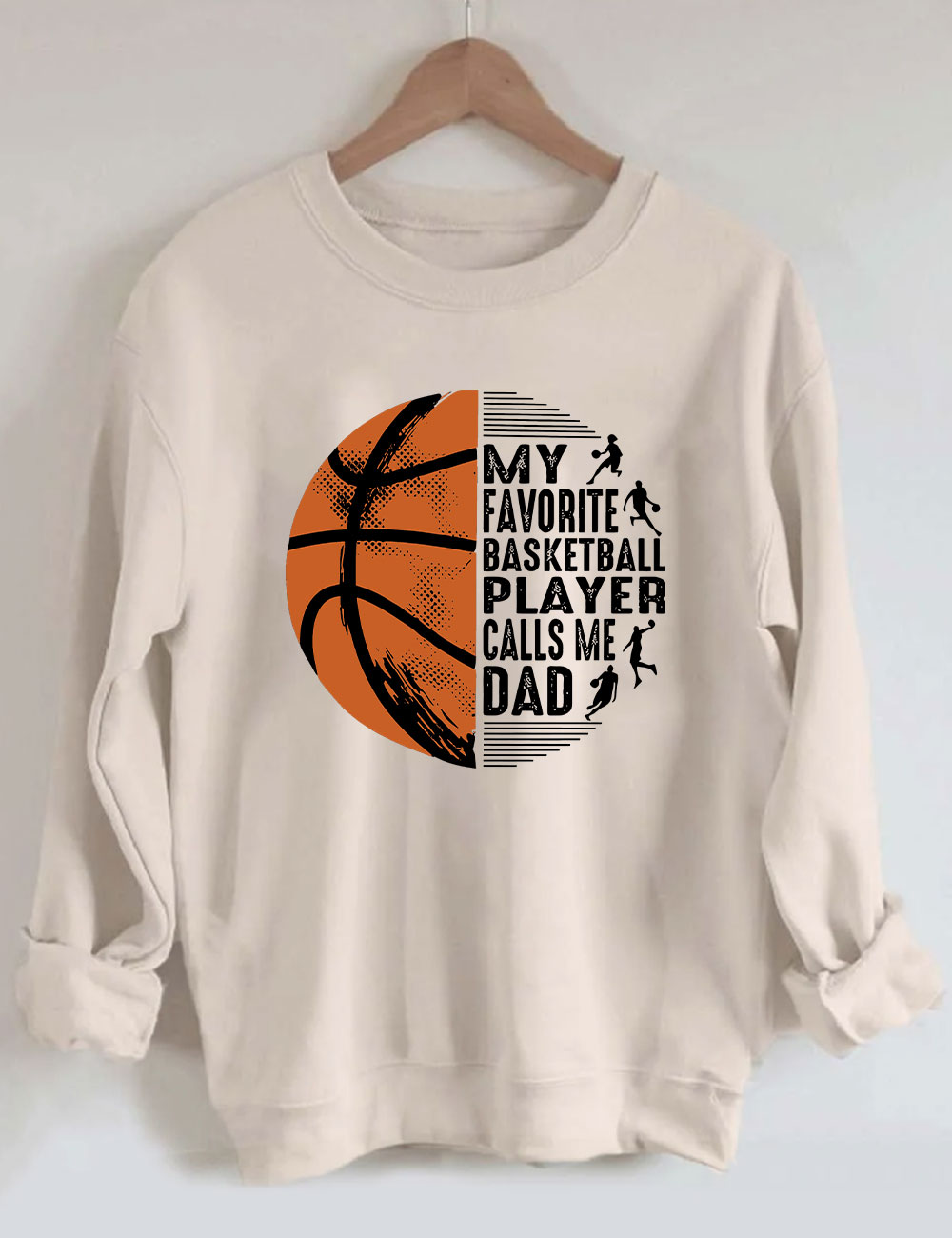 My Favorite Basketball Player Call Me Dad Funny Basketball Sweatshirt