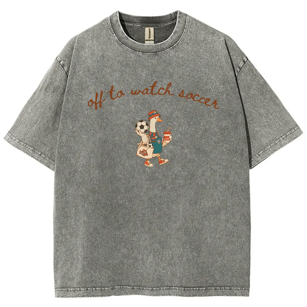 Off To Watch Soccer Silly Goose Washed T-shirt