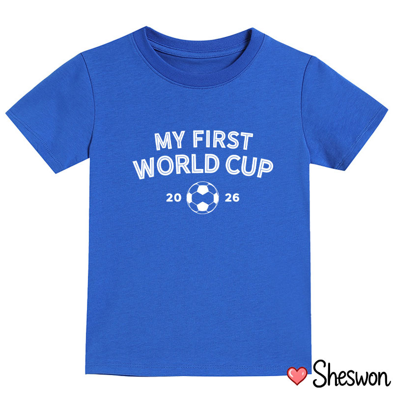 My First World Cup 2026 Kids T-Shirt