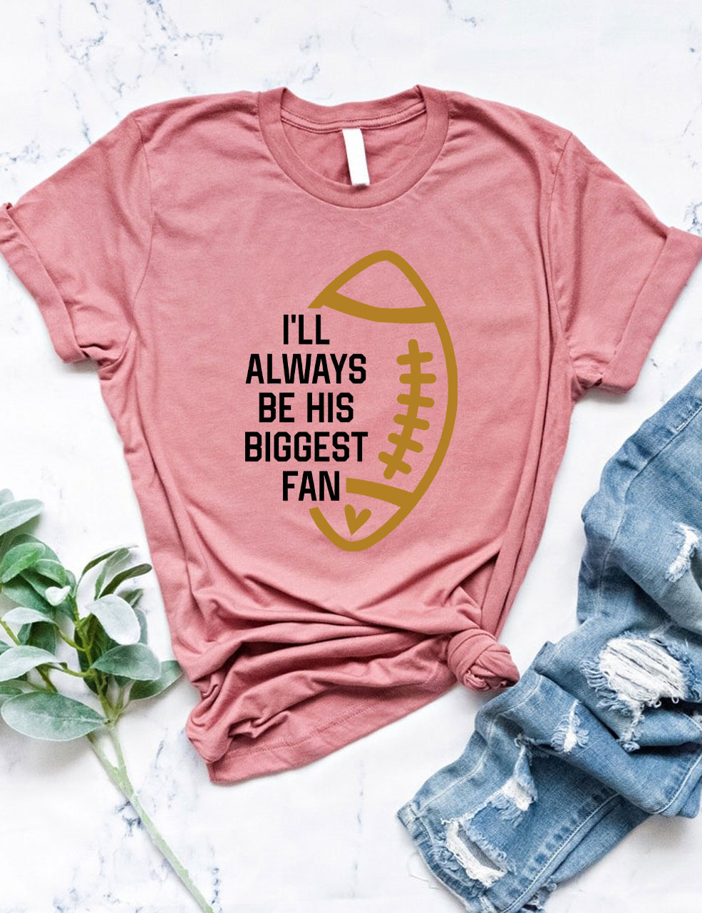 I'll Always Be His Biggest Fan Custom Football T-shirt