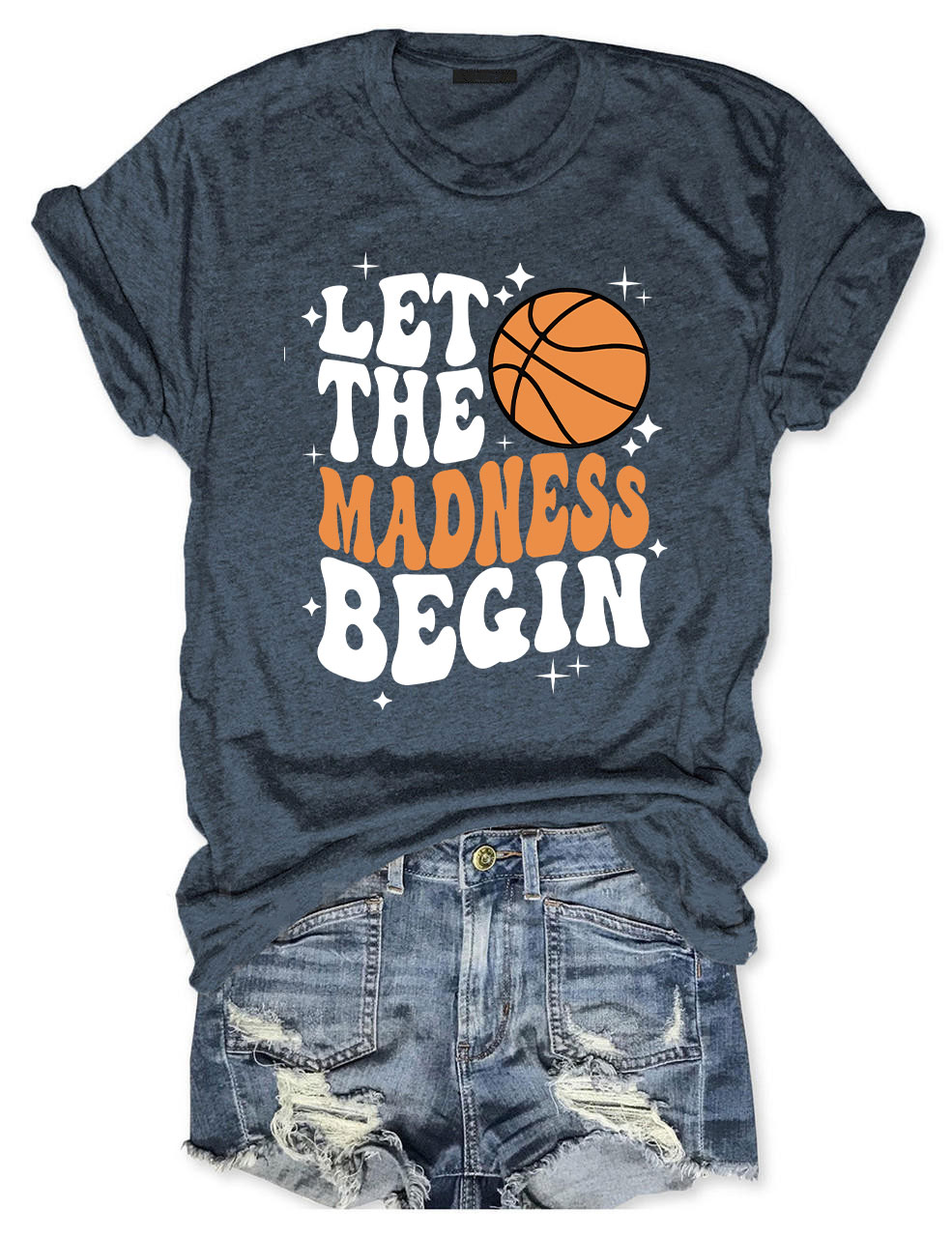 Let The Madness Begin Basketball T-shirt