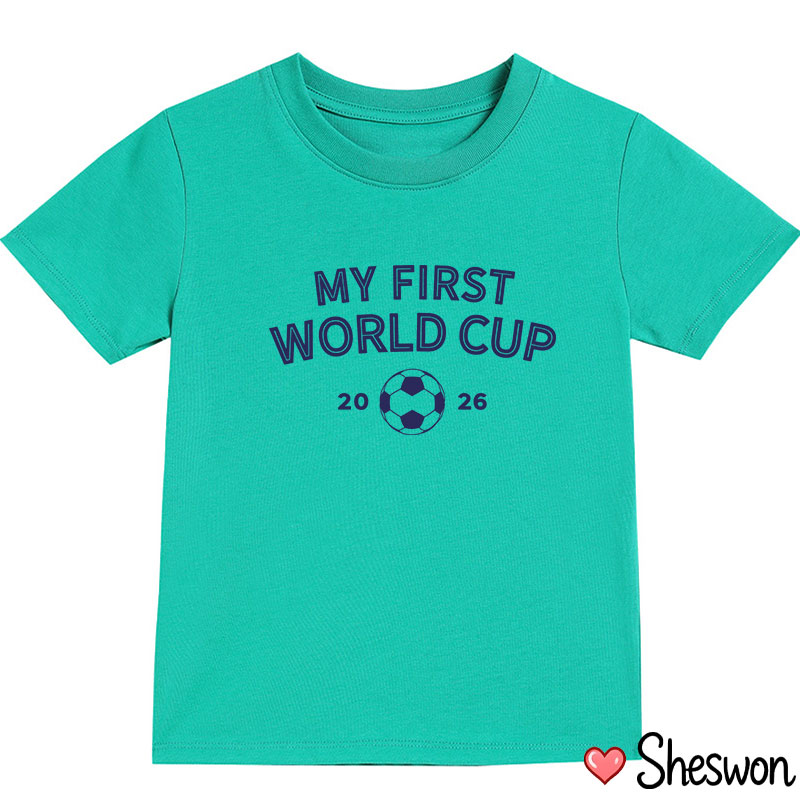 My First World Cup 2026 Kids T-Shirt